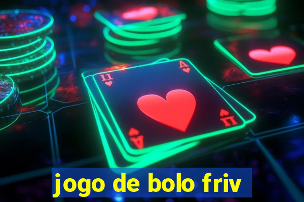 jogo de bolo friv